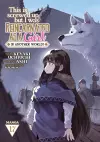 This Is Screwed Up, but I Was Reincarnated as a GIRL in Another World! (Manga) Vol. 17 cover