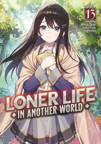 Loner Life in Another World (Light Novel) Vol. 13 cover