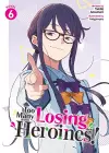 Too Many Losing Heroines! (Light Novel) Vol. 6 cover