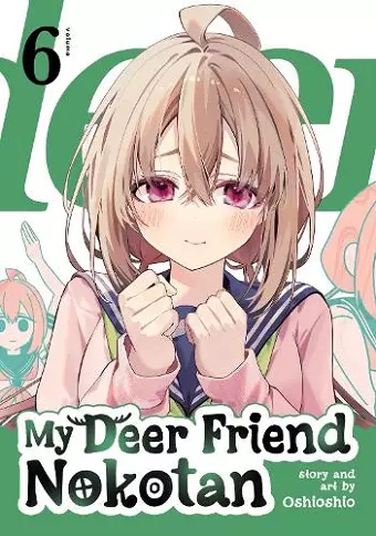 My Deer Friend Nokotan Vol. 6 cover