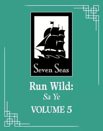 Run Wild: Sa Ye (Novel) Vol. 5 cover