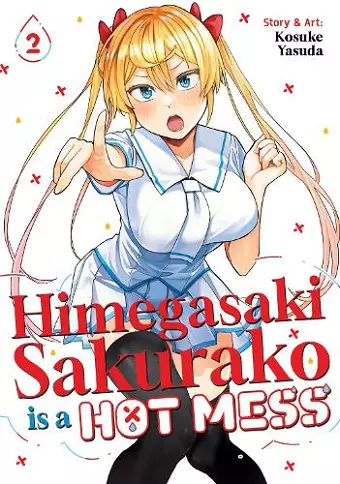 Himegasaki Sakurako Is a Hot Mess Vol. 2 cover