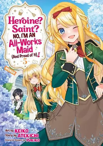 Heroine? Saint? No, I'm an All-Works Maid (And Proud of It)! (Manga) Vol. 5 cover
