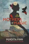 Mothers of Magic cover