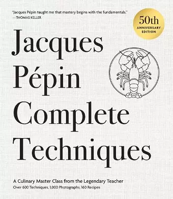 Jacques Pépin Complete Techniques 50th Anniversary Edition cover