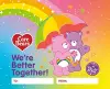 Care Bears: We're Better Together! cover