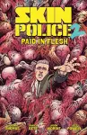 Skin Police Vol. 2: Paid in Flesh cover