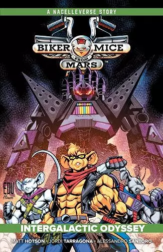 Biker Mice from Mars Vol. 2: Intergalactic Odyssey cover