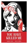 You Have Killed Me cover