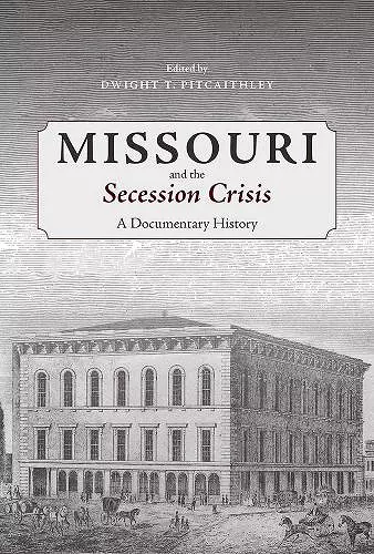 Missouri and the Secession Crisis cover