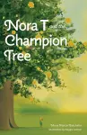 Nora T and the Champion Tree cover