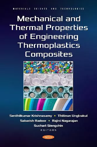 Mechanical and Thermal Properties of Engineering Thermoplastics Composites cover