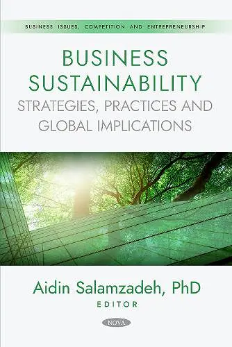 Business Sustainability: Strategies, Practices and Global Implications cover