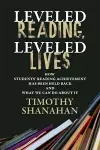 Leveled Reading, Leveled Lives cover