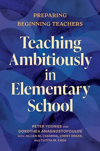Teaching Ambitiously in Elementary School cover