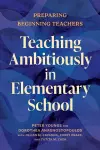 Teaching Ambitiously in Elementary School cover