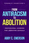 From Antiracism to Abolition cover