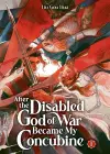 After the Disabled God of War Became My Concubine (Novel) Vol. 1 cover
