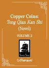 Copper Coins: Tong Qian Kan Shi (Novel) Vol. 2 cover