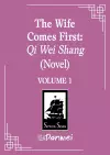 The Wife Comes First: Qi Wei Shang (Novel) Vol. 1 cover