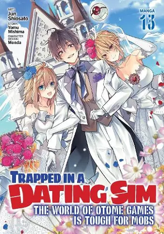 Trapped in a Dating Sim: The World of Otome Games is Tough for Mobs (Manga) Vol. 13 cover