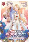 I Abandoned My Engagement Because My Sister is a Tragic Heroine, but Somehow I Became Entangled with a Righteous Prince (Manga) Vol. 4 cover