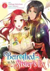 Betrothed to My Sister's Ex (Manga) Vol. 1 cover