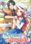 Betrothed to My Sister's Ex (Manga) Vol. 4 cover