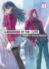 Classroom of the Elite: Year 3 (Light Novel) Vol. 1 cover