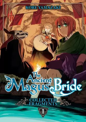 The Ancient Magus' Bride: Collected Fragments Vol. 1 cover