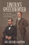 Lincoln's Speechwriter cover