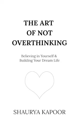 The Art of Not Overthinking cover