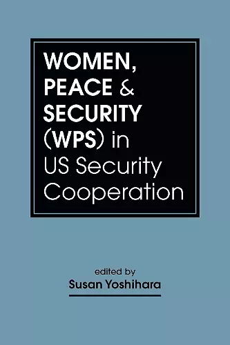 Women, Peace & Security (WPS) in US Security Cooperation cover