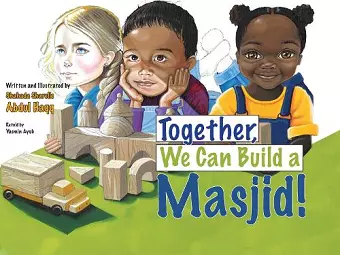 Together, We Can Build a Masjid! cover