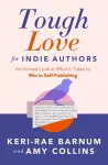 Tough Love for Indie Authors cover