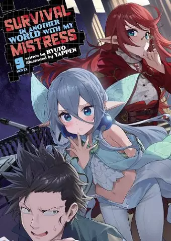 Survival in Another World with My Mistress! (Light Novel) Vol. 9 cover