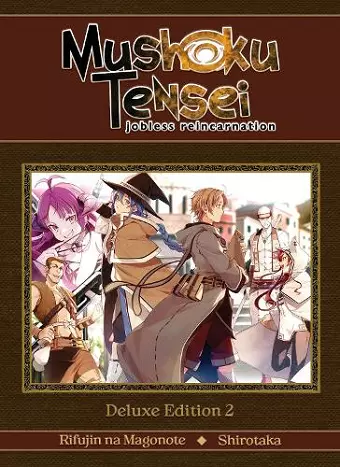 Mushoku Tensei: Jobless Reincarnation Deluxe Edition 2 (Light Novel) (Vol. 4-6 Hardcover Omnibus) cover