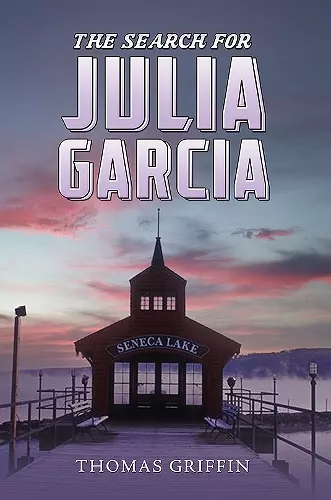 The Search for Julia Garcia cover