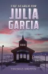 The Search for Julia Garcia cover
