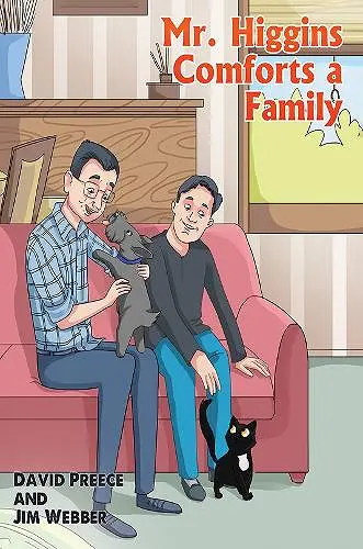 Mr. Higgins Comforts a Family cover