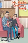 Mr. Higgins Comforts a Family cover