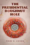 The Presidential Doughnut Hole cover