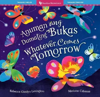 Whatever Comes Tomorrow (Bilingual Tagalog & English) cover
