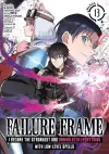 Failure Frame: I Became the Strongest and Annihilated Everything With Low-Level Spells (Manga) Vol. 13 cover