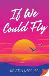 If We Could Fly cover