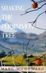 Shaking the Persimmon Tree cover