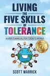 Living The Five Skills of Tolerance cover