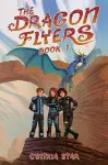 The Dragon Flyers - Book One cover