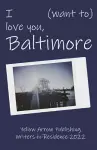 I (want to) love you, Baltimore cover