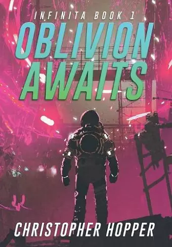 Oblivion Awaits (Infinita Book 1) cover